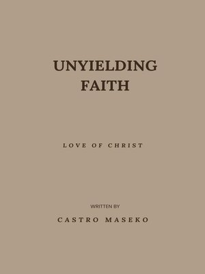 cover image of Unyielding Faith